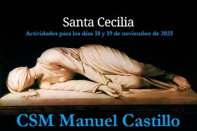Semana Musical de Santa Cecilia 2025 en el CSM Manuel Castillo 1 El martes 18 y el miércoles 19 de noviembre de 2025 los conciertos del Conservatorio Superior de Música Manuel Castillo de Sevilla de la Semana Musical Ceciliana.
